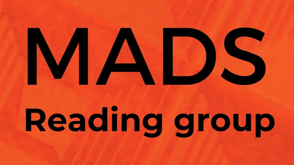 MADS Reading Group: New Programme Winter Term&nbsp;2024/25